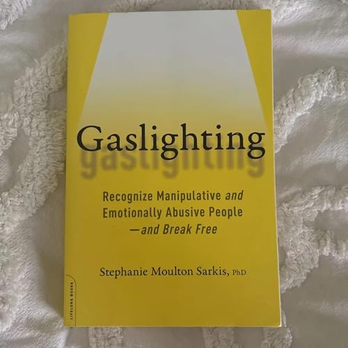 Gaslighting by Stephanie Moulton Sarkis