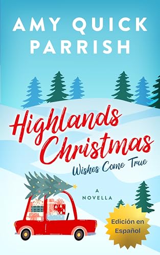 Un deseo de Navidad en las Tierras Altas: Unas Navidades en las Highlands - Libro 1 (Highlands Christmas Romance) (Spanish Edition) für 2,69 EUR bei amazon.de Bild: Un deseo de Navidad en las Tierras Altas: Unas Navidades en las Highlands - Libro 1 (Highlands Christmas Romance) (Spanish Edition) für 2,69 EUR bei amazon.de