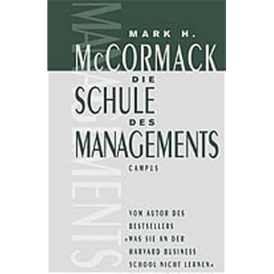 Die Schule des Managements.