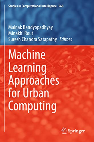 Machine Learning Approaches for Urban Computing (Studies in Computational Intelligence, 968)