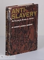 Antislavery: The Crusade for Freedom in America B0007FHW7C Book Cover