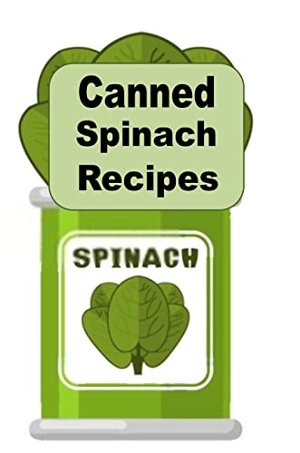 Canned Spinach Recipes