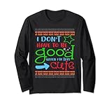 Photo Gallery divertente brutto non deve essere buono quando sono questo simpatico saltatore maglia a manica Photo Gallery divertente brutto non deve essere buono quando sono questo simpatico saltatore maglia a manica
