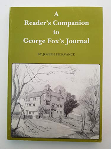A reader's companion to George Fox's Journal 0852452217 Book Cover