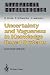 Uncertainty and Vagueness in Knowledge Based Systems: Numerical Methods (Artificial Intelligence)