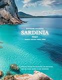 Stunning Colorful Sardinia Italy Images Coffee Table Book: 40 AI-Generated Designs for Relaxation and Meditation and for Travel Lovers