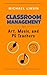 Classroom Management for Art, Music, and PE Teachers