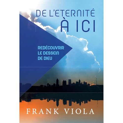 De l'éternité à ici Audiolibro Por Frank Viola arte de portada