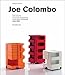 Joe Colombo: Designer 1962-2020 / Catalogo Ragionato 1962-2020 / Catalogue Raisonne 1962-2020 Joe günstig Kaufen-Joe Colombo: Designer 1962-2020 / Catalogo Ragionato 1962-2020 / Catalogue Raisonne 1962-2020