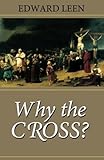 Why the Cross?