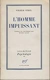 L'homme impuissant - traduit de l'allemand par Gracia Ascoli (Das Impotens des Mannes)