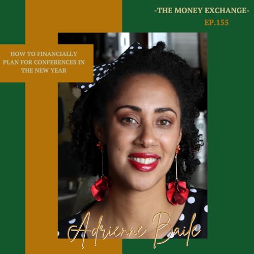 How to Financially Plan for Conferences in the New Year - Eps.155