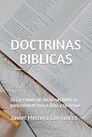 Lecciones Bíblicas para después del Bautismo en Agua: 20 Lecciones de doctrinas bíblicas para conocer más a Dios y su Reino. (Spanish Edition) B09WCJVC7Z Book Cover