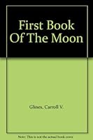 First Book Of The Moon B003PCPRGC Book Cover