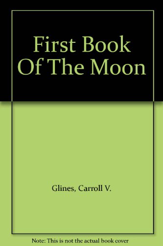 First Book Of The Moon B003PCPRGC Book Cover