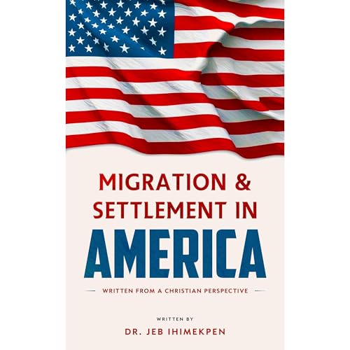 Migration and Settlement in America Audiolibro Por JEB IHIMEKPEN arte de portada