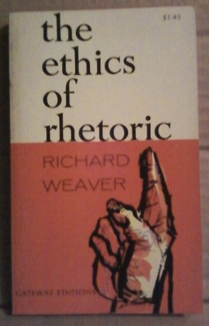 The ethics of rhetoric (Gateway editions) B0007FC3JY Book Cover