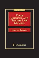 Texas Criminal and Traffic Law Manual 2017-2018 1522137386 Book Cover