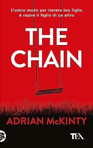 Bild: The chain. Ediz. italiana f�r 6,07 EUR (-24%) statt 14,50 EUR bei amazon.de