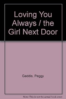 Paperback Loving You Always / the Girl Next Door Book