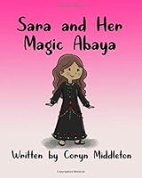Sara and Her Magic Abaya 1695304098 Book Cover