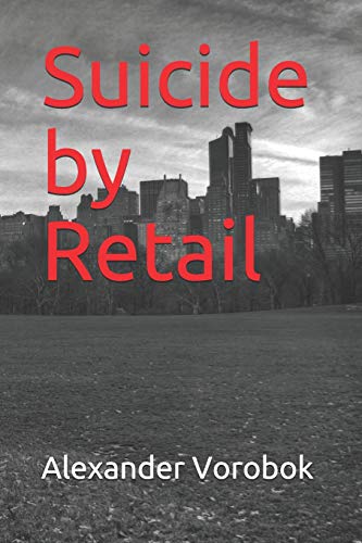 Suicide by Retail