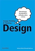 Design Thinking & Thinking Design (Em Portuguese do Brasil) 8575224530 Book Cover