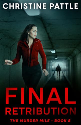 Final Retribution (The Murder Mile Book 8)