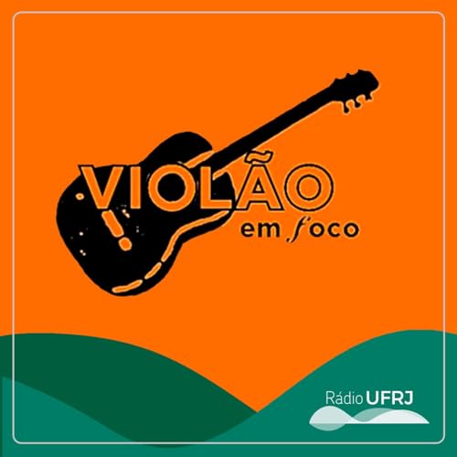Rádio UFRJ - Violão em Foco Titelbild