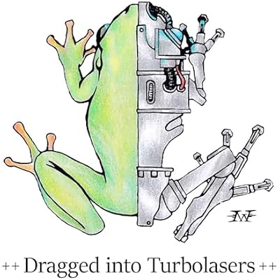 Dragged into Turbolasers