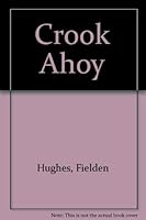 Crook Ahoy 0905018397 Book Cover