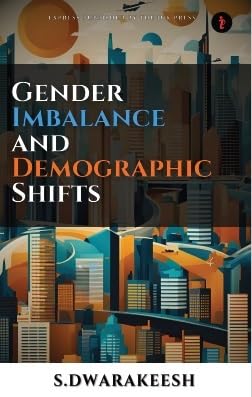 Gender Imbalance and Demographic Shifts