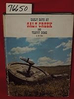 Early Days At Salt Creek and Teapot Dome B0091HSBVI Book Cover