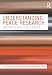 Understanding Peace Research: Methods and Challenges