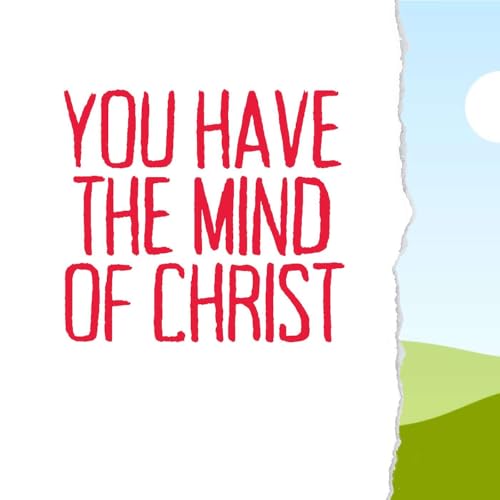 YOU HAVE THE MIND OF CHRIST cover art