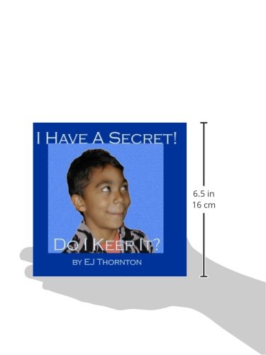 I Have a Secret - Do i Keep It?: Teaching children...