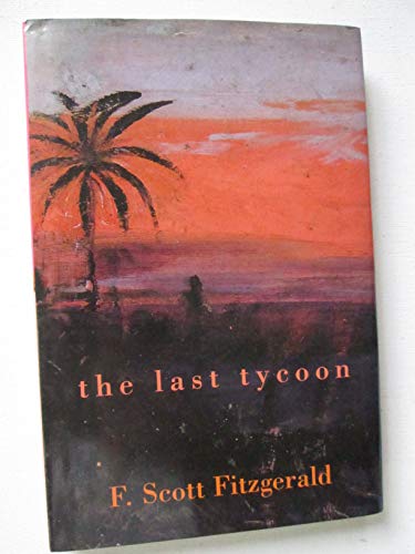 The Last Tycoon 0965684415 Book Cover