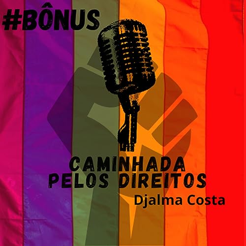 #Bonus Ep: Caminhada pelos Direitos Humanos de Crian&ccedil;a e Adolescente