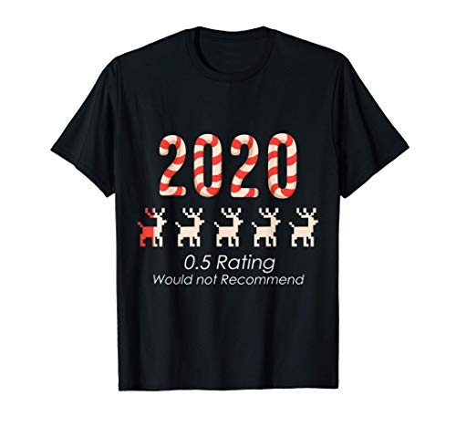 La Navidad del 2020 no es divertida Camiseta