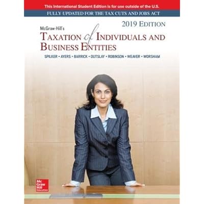 ISE McGraw-Hill's Taxation of Individuals and Business Entities 2019 Edition