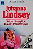 Wildes Liebesglück / Paradies der Leidenschaft - Johanna Lindsey 