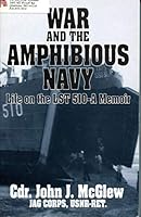 War and the amphibious Navy 1570872023 Book Cover