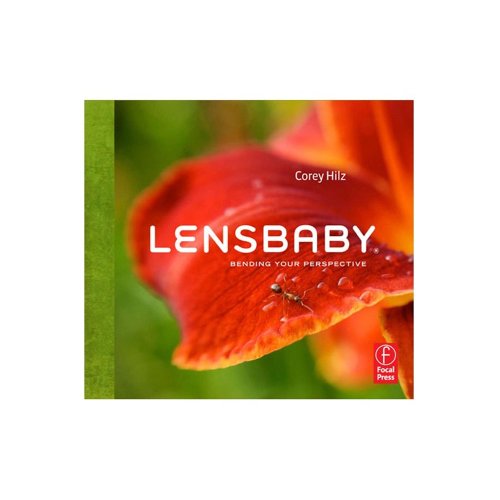 Preisvergleich Produktbild Lensbaby: Bending your perspective