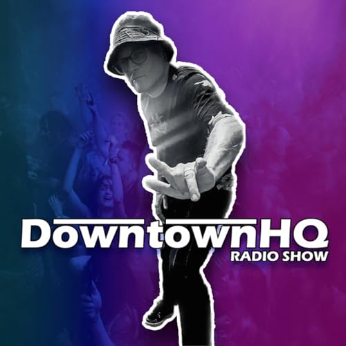 The Downtown HQ Radio Show Titelbild