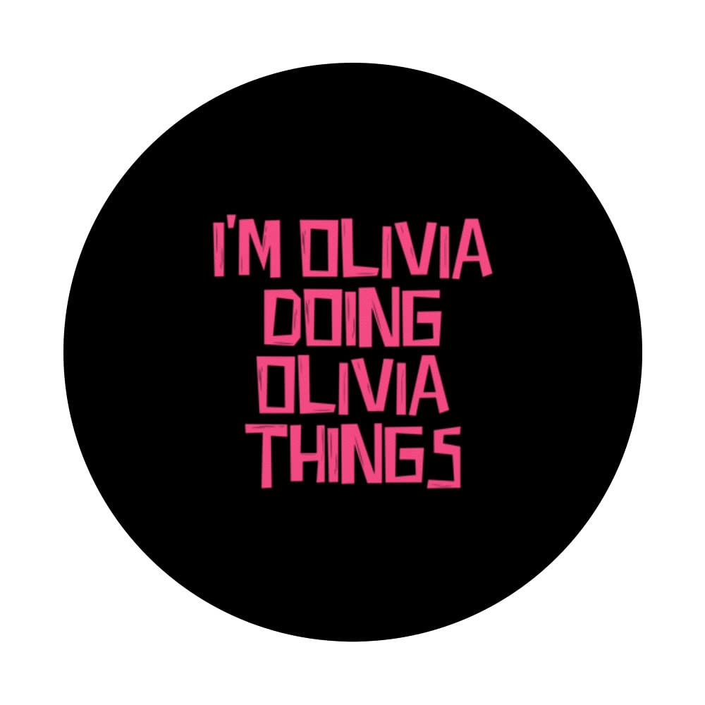 I'm Olivia doing Olivia things PopSockets Swappable PopGrip, Black - Image 3