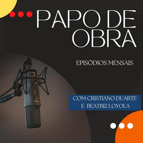 Papo de Obra Podcast copertina