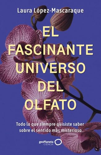 Portada de El fascinante universo del olfato