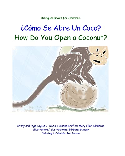 Como Se Abre Un Coco?: How Do You Open a Coconut? (Spanish Edition)