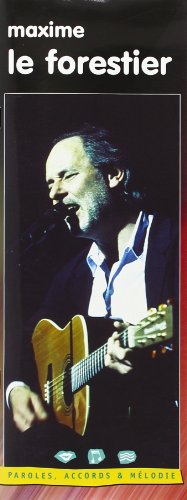 Photo de Le forestier maxime : Paroles, accords et mélodie - EMF