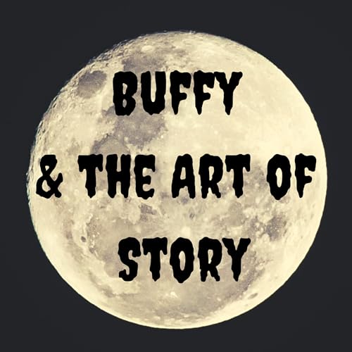 Buffy and the Art of Story cover art
